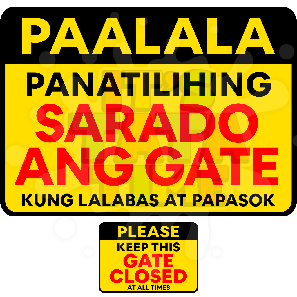 Panatilihing Sarado Ang Gate Signage Shopee Philippines 0628