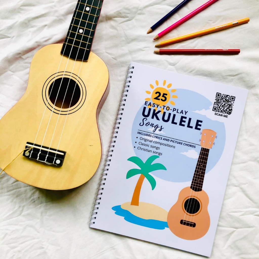 Ukulele Song Book for Beginners / 25 Easytoplay Ukulele Songs