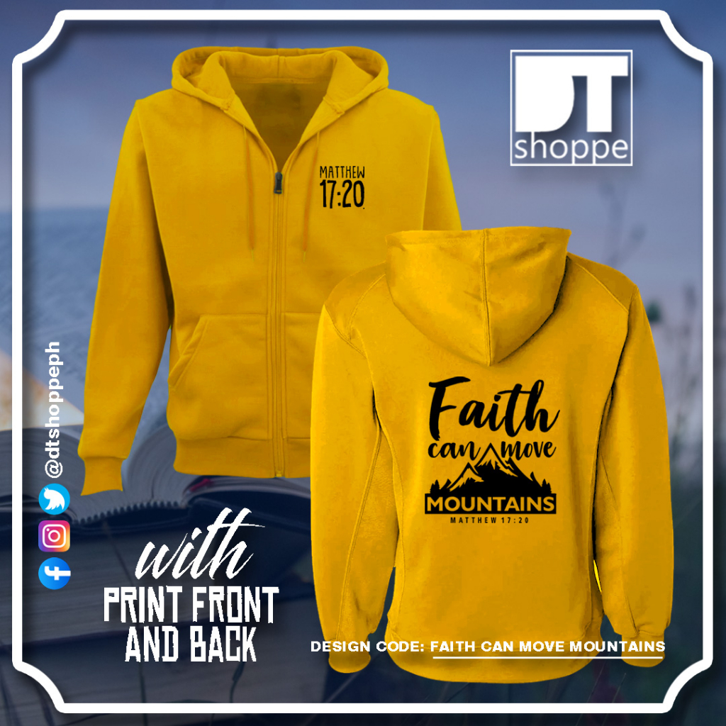 Bible Verses Hoodie Faith Can Move Mountains (Matthew 1720) Shopee