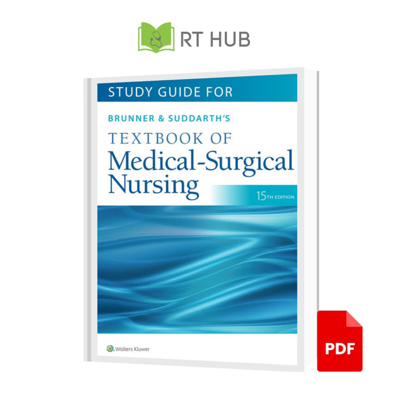 Study Guide for Brunner & Suddarth's Textbook of MedicalSurgical