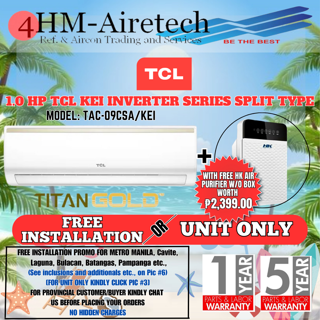 FOURHM [HOT SALE] TCL 1.0 HP KEISERIES SPLIT TYPE INVERTER W/ FREE AIR
