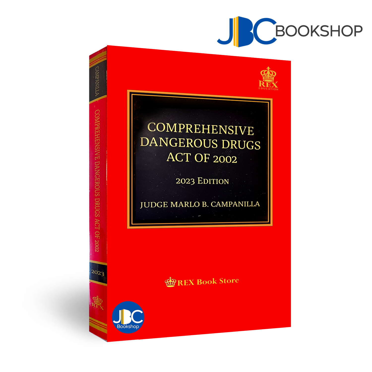Comprehensive Dangerous Drugs Act of 2002 2023 Edition by Judge Marlo