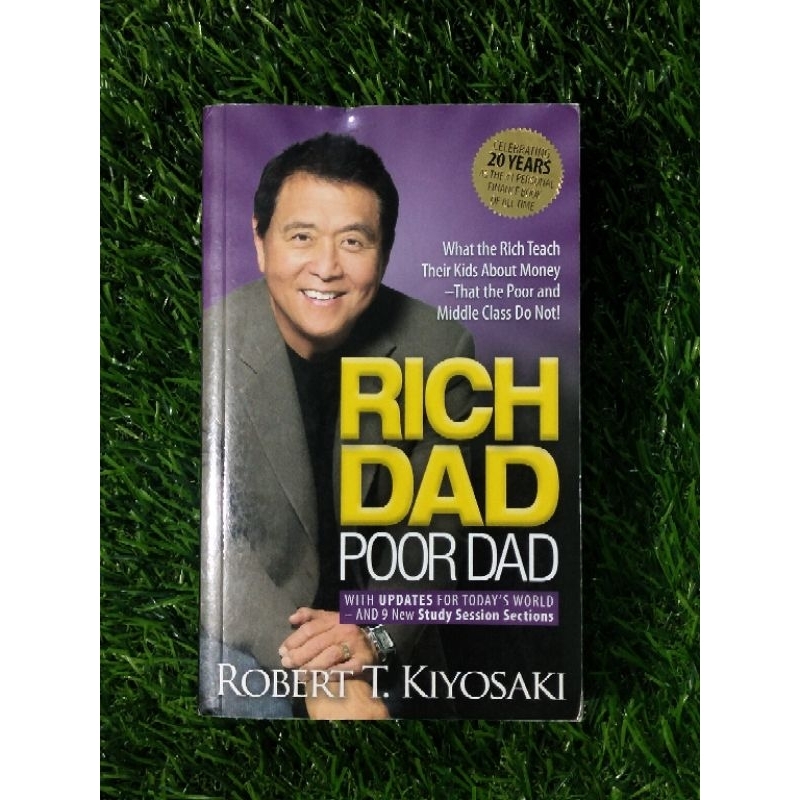 Rich Dad Poor Dad By Robert T Kiyosaki And Sharon Lechter Authentic