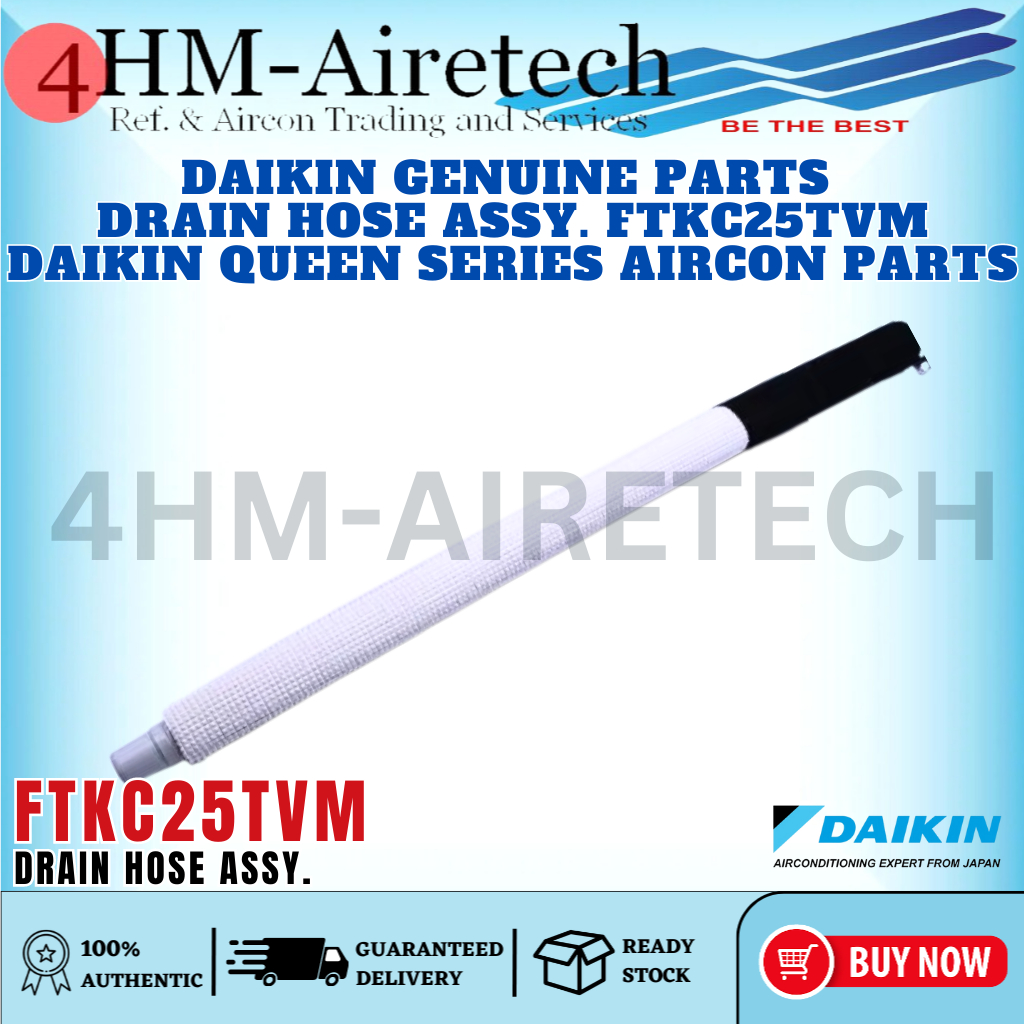 FOURHM DAIKIN GENUINE PARTS DRAIN HOSE ASSY. FTKC25TVM/FTKQ25TVM DAIKIN