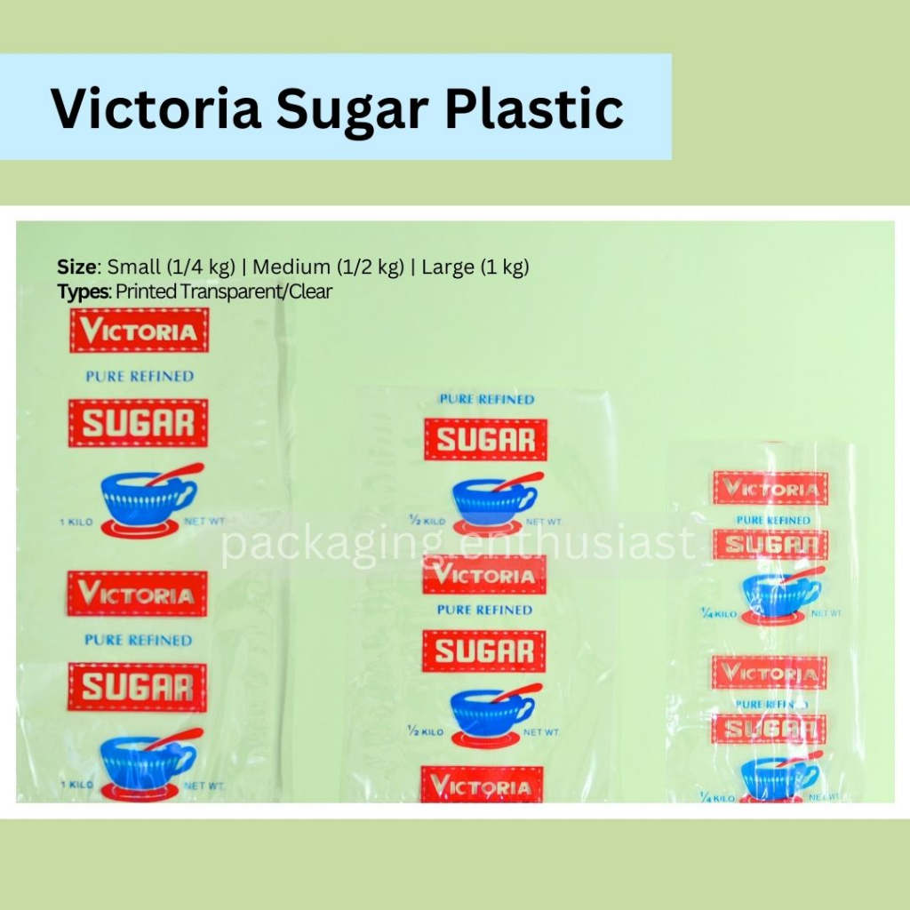 Victoria Sugar Bag PLASTIC WRAPPER (1/4 Kilo Sugar, 1/2 Kilo Sugar, 1