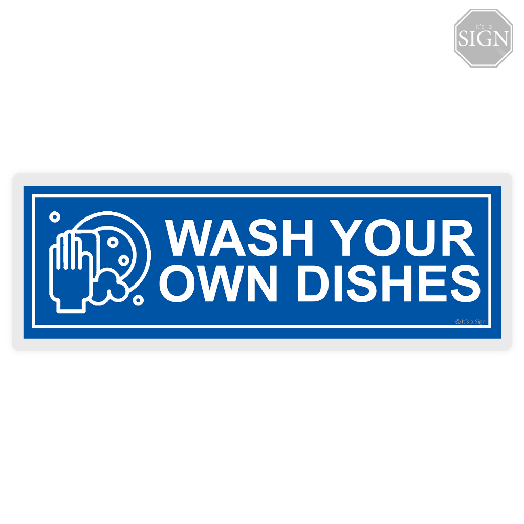 Wash Your Own Dishes Sign - Laminated Signage - 4 x 11 inches | Shopee ...