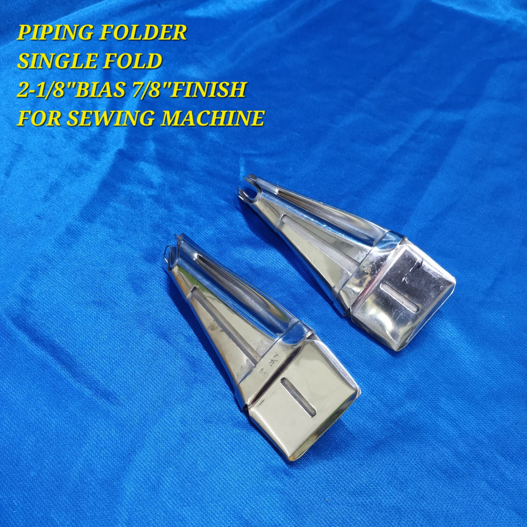 PIPING FOLDER SINGLE FOLD 21/8'BIAS 7/8"FINISH FOR PIPING SEWING