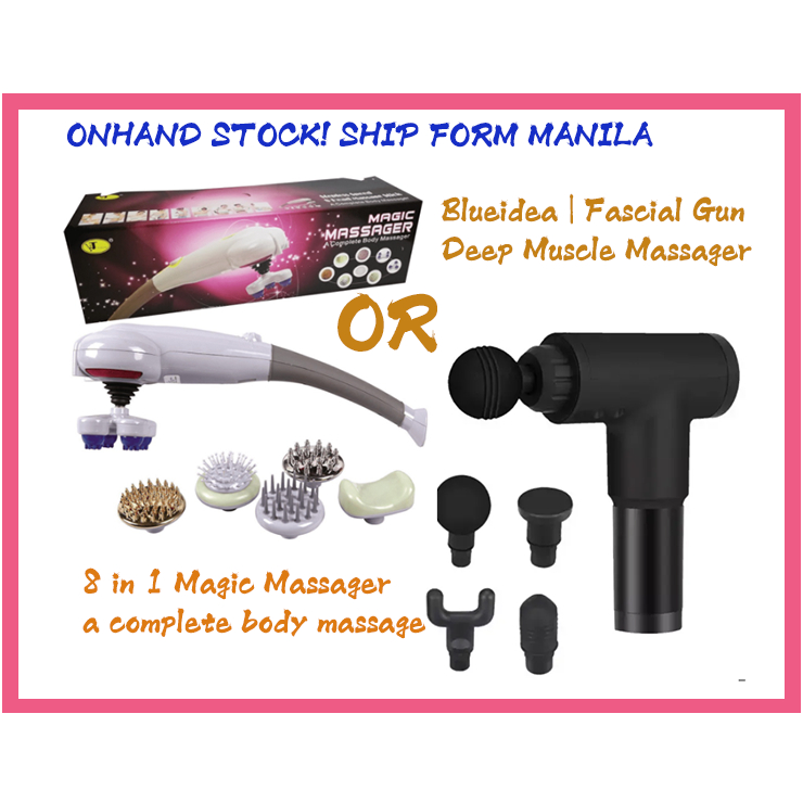 8 in 1 Magic Massager a complete body massage or Blueidea Fascial Gun
