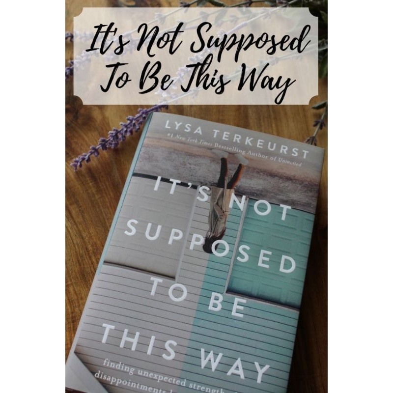 It's not supposed to be this way by Lysa Terkeurst | Shopee Philippines