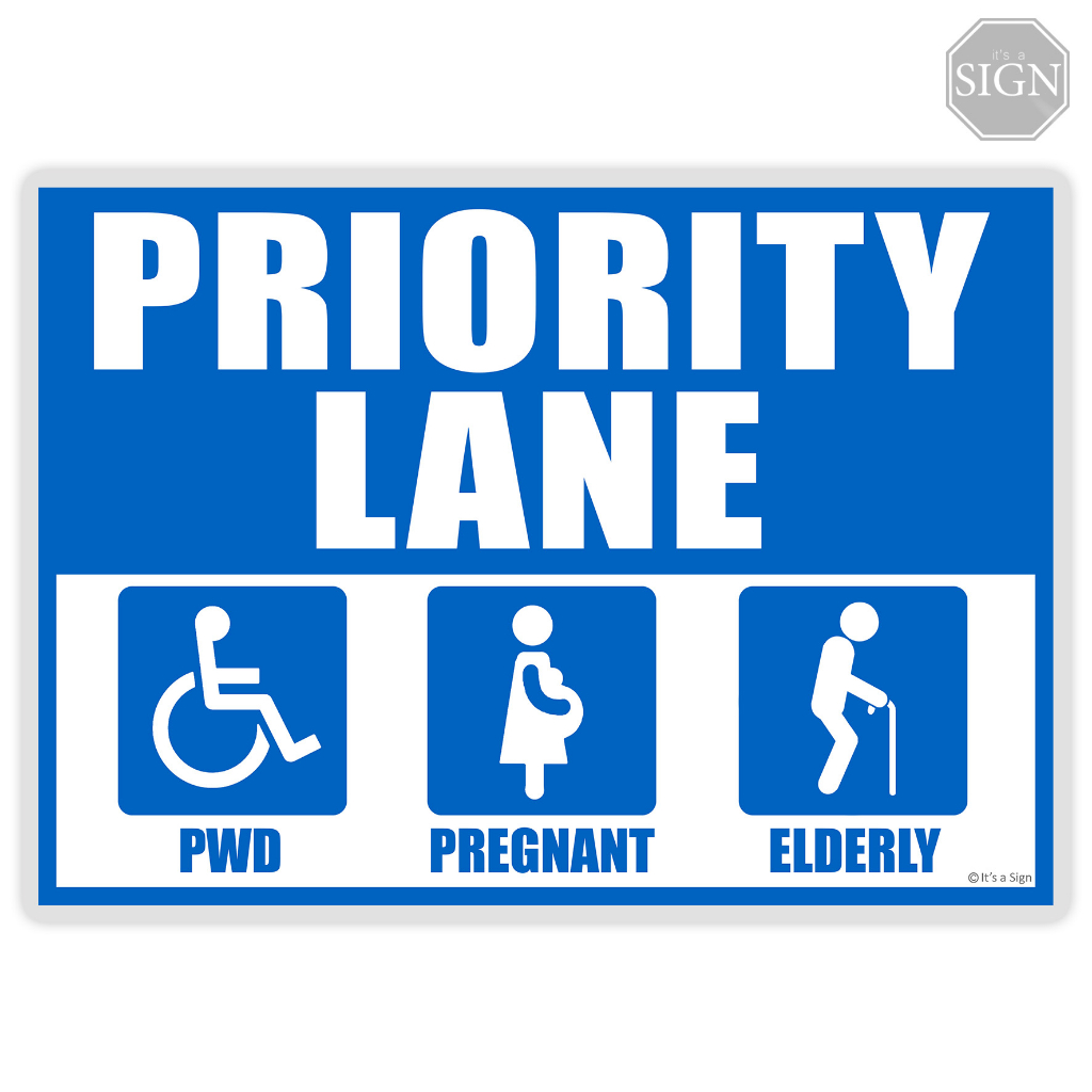 Priority Lane PWD Pregnant Elderly Laminated Signage A4 Size 