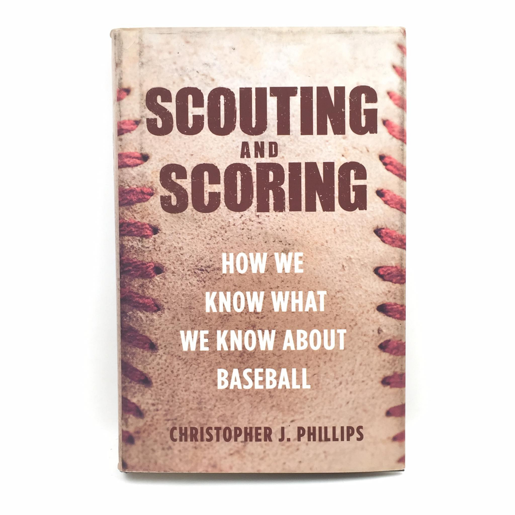 Scouting and Scoring How We Know What We Know about Baseball Sports