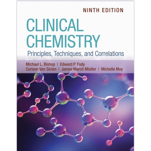 Clinical Chemistry: Principles, Techniques And Correlations, 9th ...