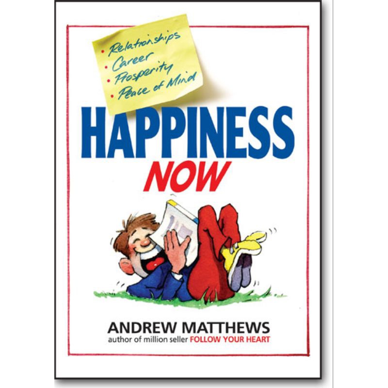 Happiness Now By: Andrew Matthews(Reprinted) | Shopee Philippines