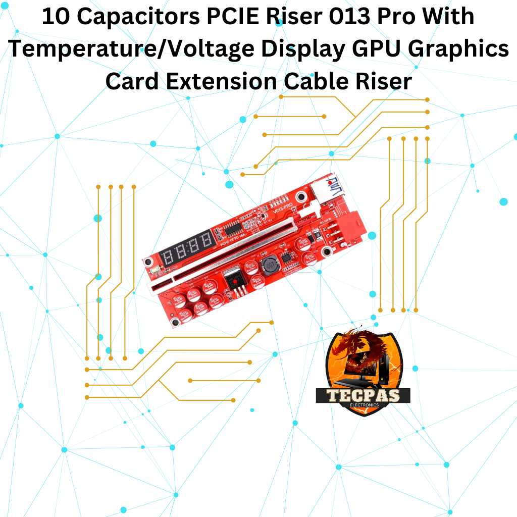 10 Capacitors PCIE Riser 013 Pro With Temperature/Voltage Display GPU