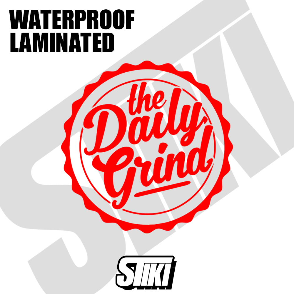 The Daily Grind Cut out Vinyl Sticker WATERPROOF | Shopee Philippines