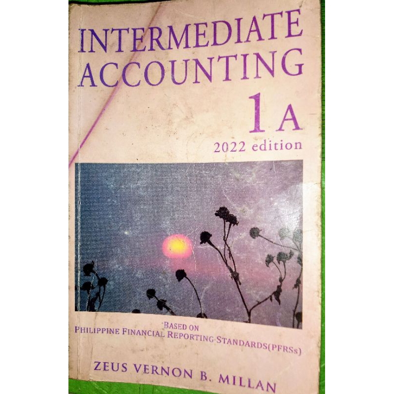 Intermediate Accounting-1A (2022 Edition) By Zues Vernon B. Millan ...