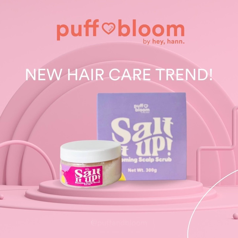 Puff and Bloom Salt It Up Blooming Scalp Scrub 300g | Shopee Philippines