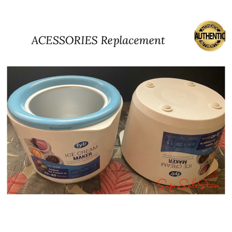 TYLR ICE CREAM MAKER ACCESSORY REPLACEMENT ONLY Shopee Philippines
