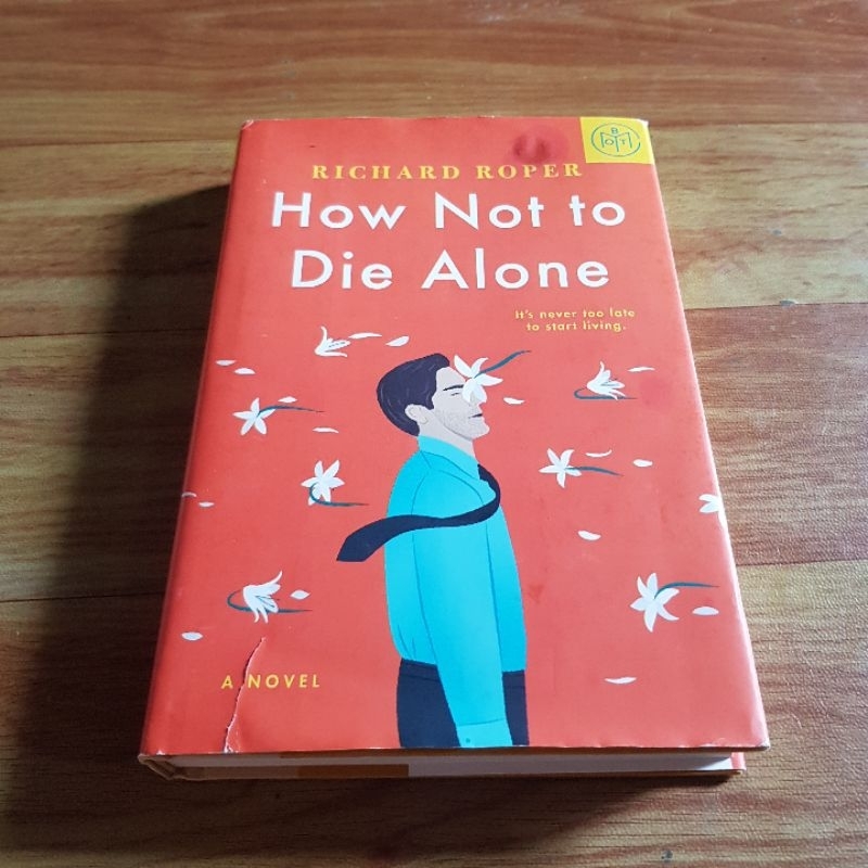 BOTM How Not to Die Alone by Richard Roper (Hardcover) Shopee Philippines