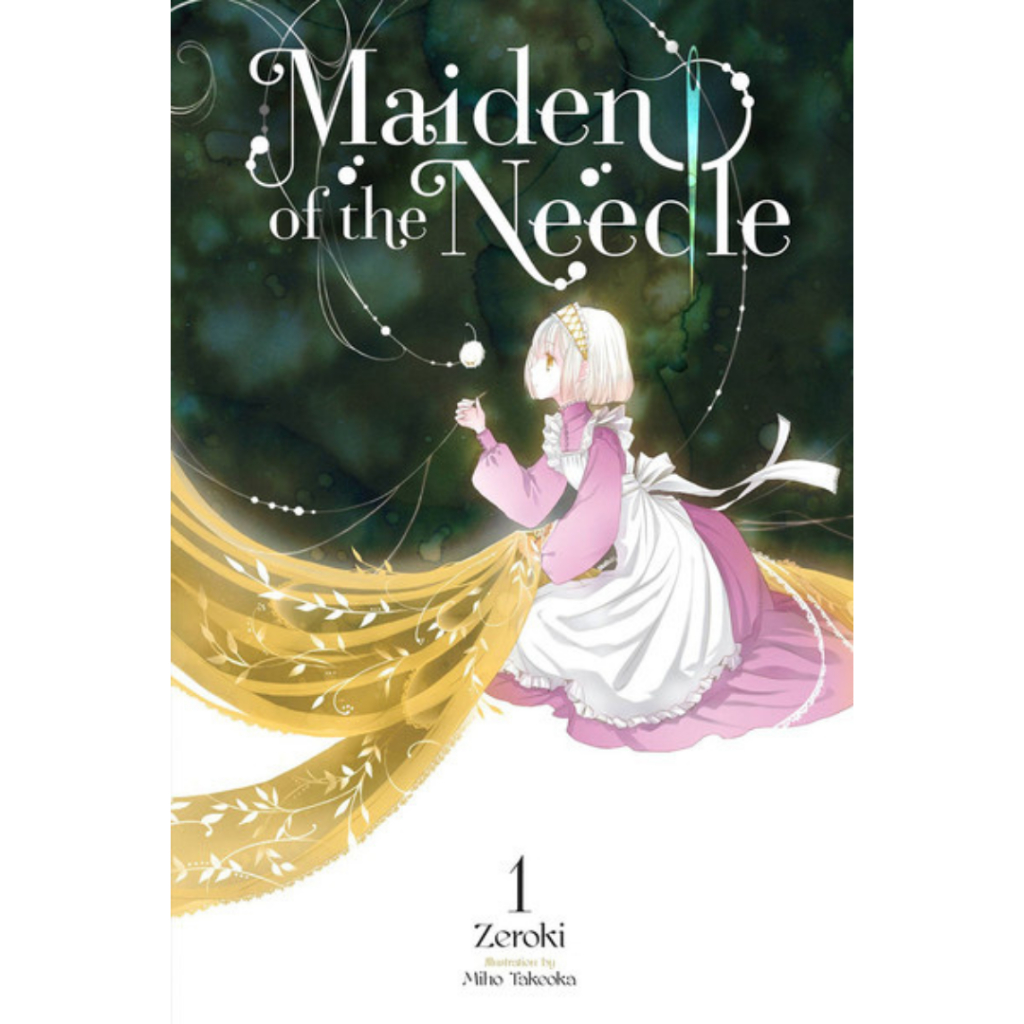 MAIDEN OF THE NEEDLE (Light Novel) VOLUME 1 (Zeroki Miho Takeoka ...
