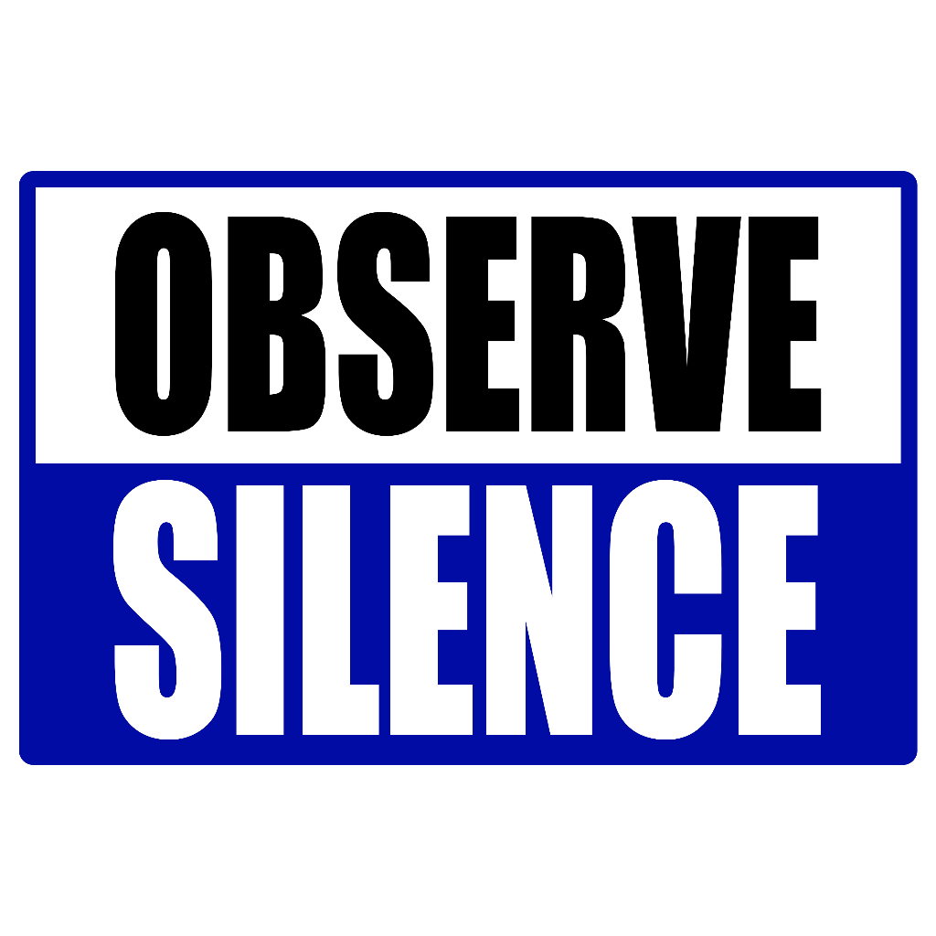 SIGN OBSERVE SILENCE SIGNAGE PVC TYPE OR PLASTIC LAMINATED WATERPROOF ...