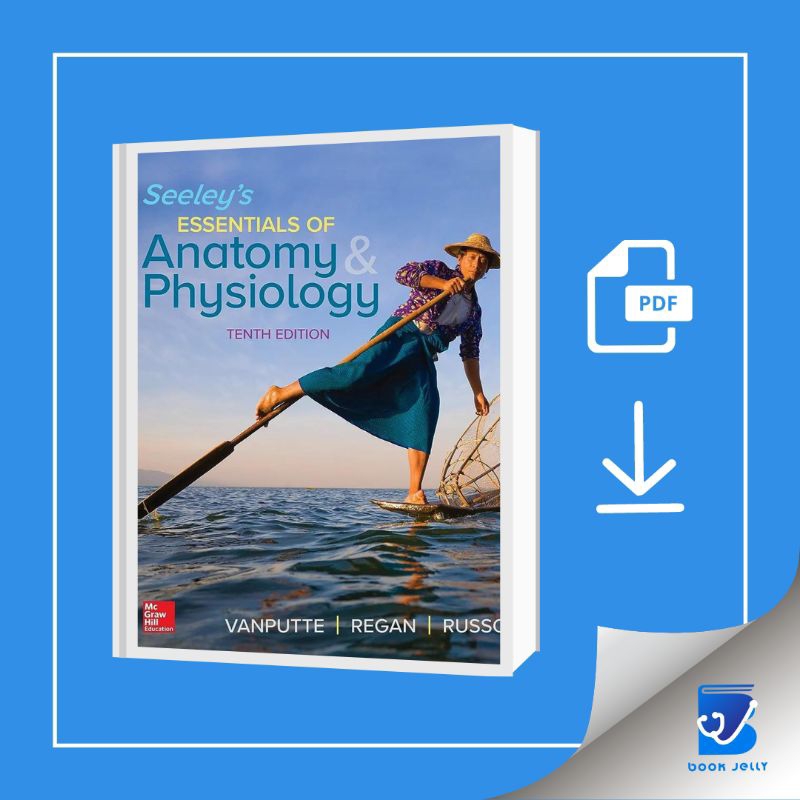 Seeley's Essentials Of Anatomy And Physiology 10th Edition | Shopee ...