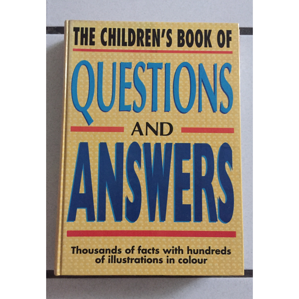 The Children's Book of Questions and Answers (an allinone encyclopedia for kids) Shopee