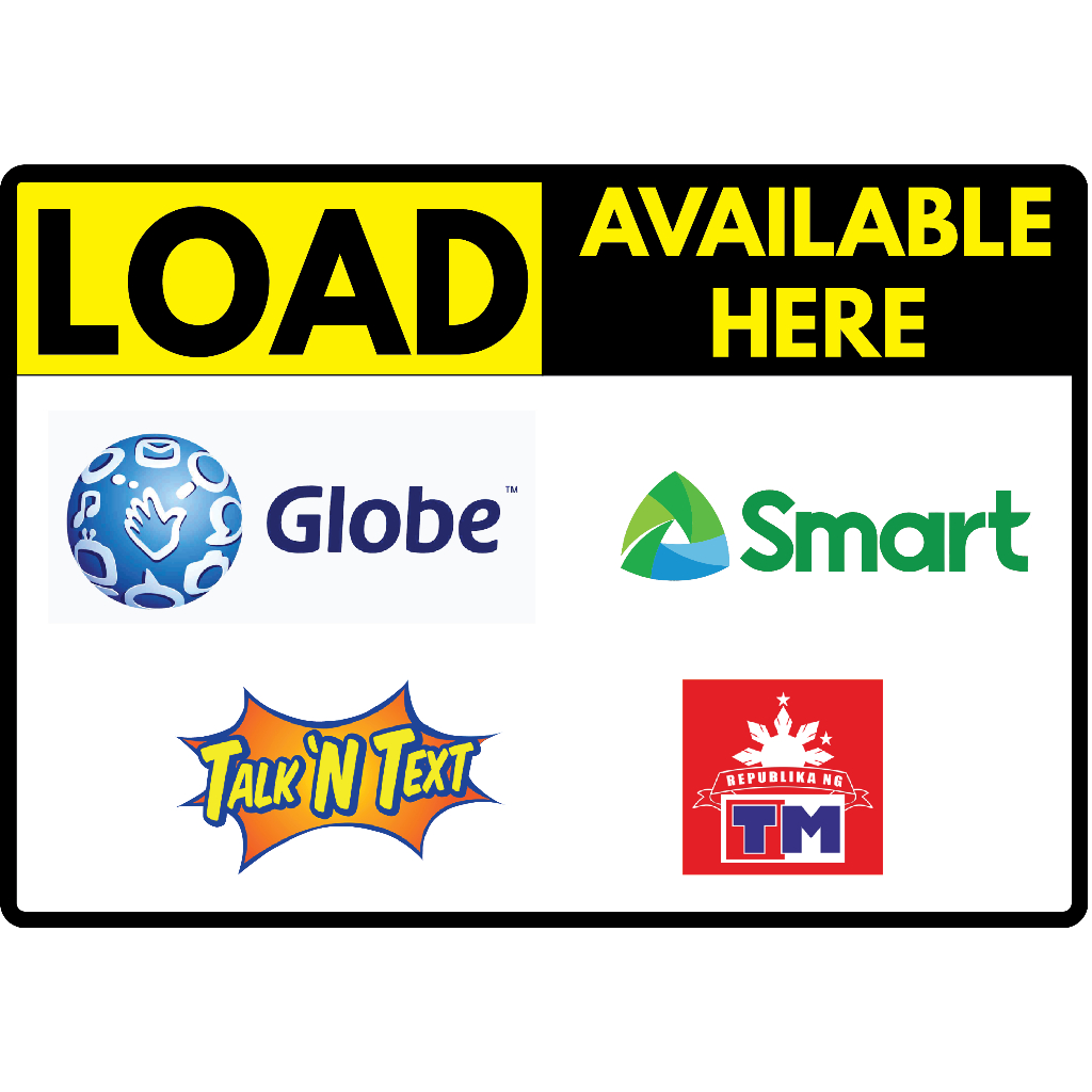 Load Available Signs, E-load, Loading Station Signage. Globe, Smart, TM ...