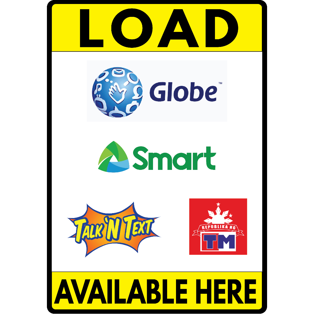 Load Available Signs, E-load, Loading Station Signage. Globe, Smart, TM ...