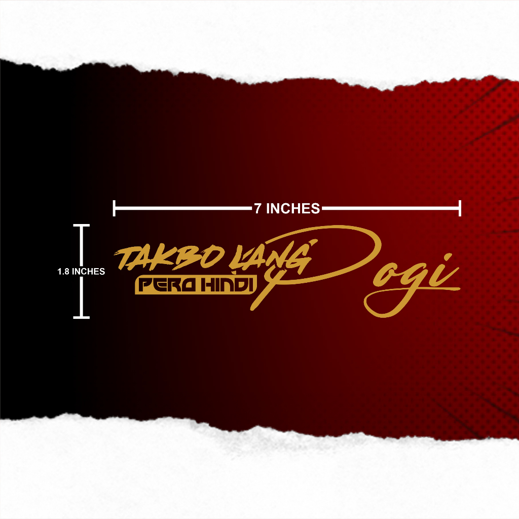 TAKBO LANG PERO HINDI POGI decal cutout sticker for car/motorcycle and ...