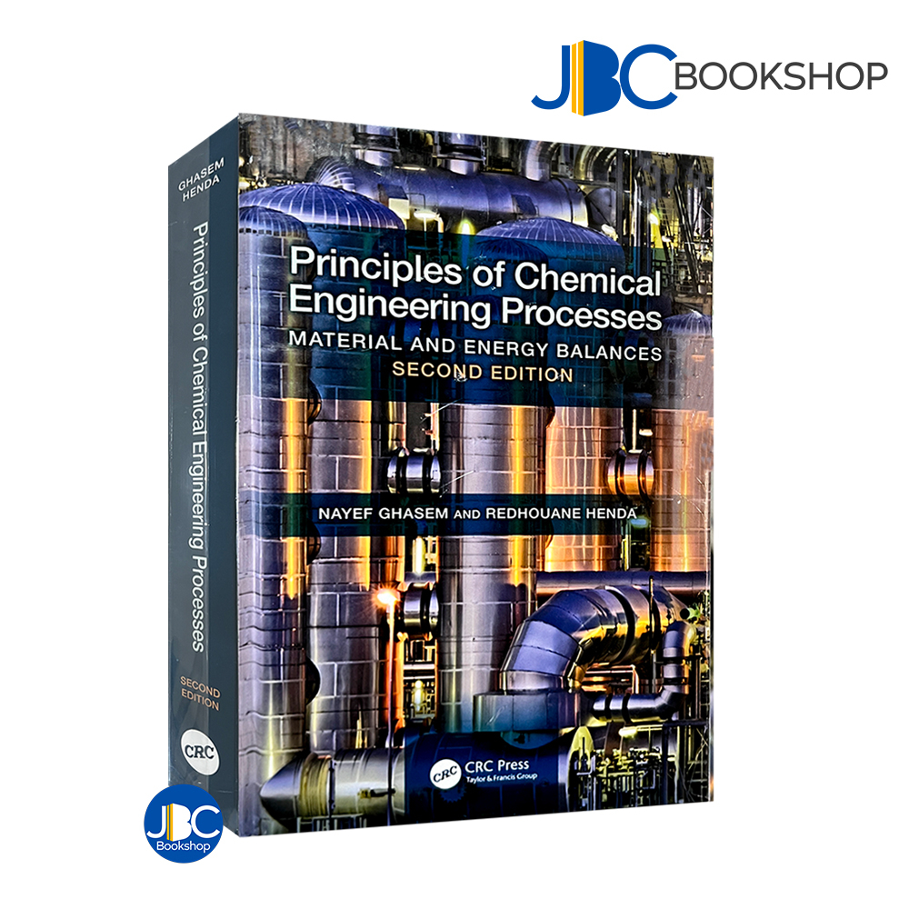 Principles of Chemical Engineering Processes Material and Energy