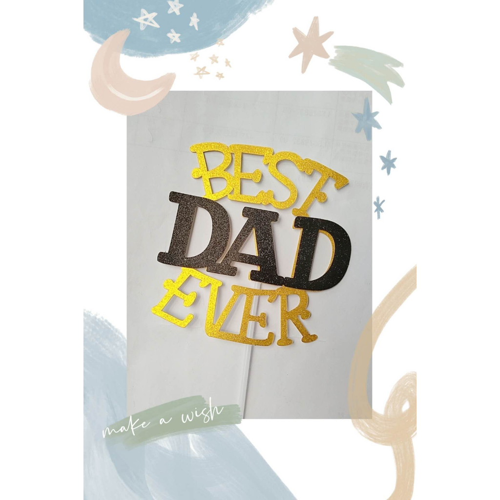 Best Dad Ever Happy Father S Day Paper Card Cake Topper Baking Props