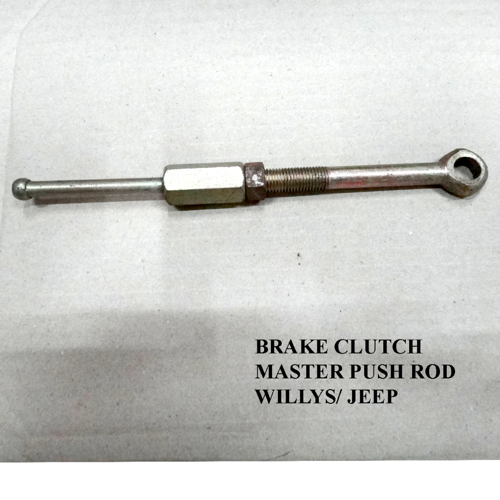 BRAKE AND CLUTCH MASTER PUSH ROD JEEP, WILLYS Shopee Philippines