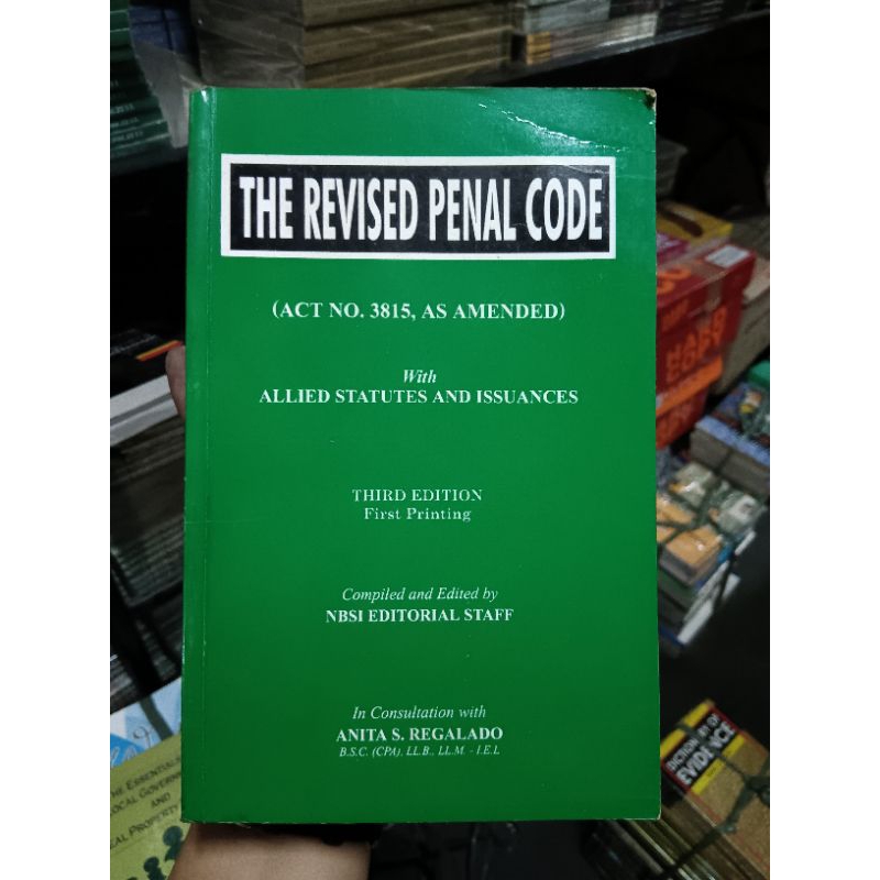 The Revised Penal Code qith Allied Statutes and Issuances Third Edition