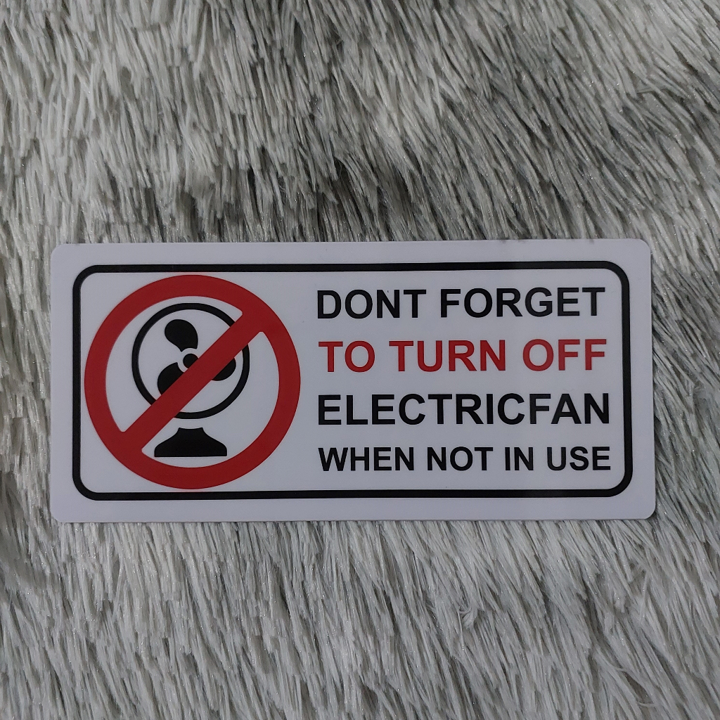 DONT FORGET TO TURNOFF ELECTRICFAN PVC SIGNBOARD | Shopee Philippines