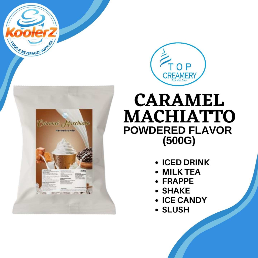 Top Creamery Caramel Macchiato Powder 500g Shopee Philippines