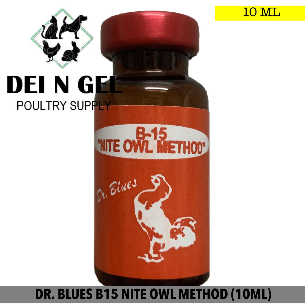 Dr. Blues B15 Nite Owl Method for Gamefowl 10ml TRANSPARENT LIQUID