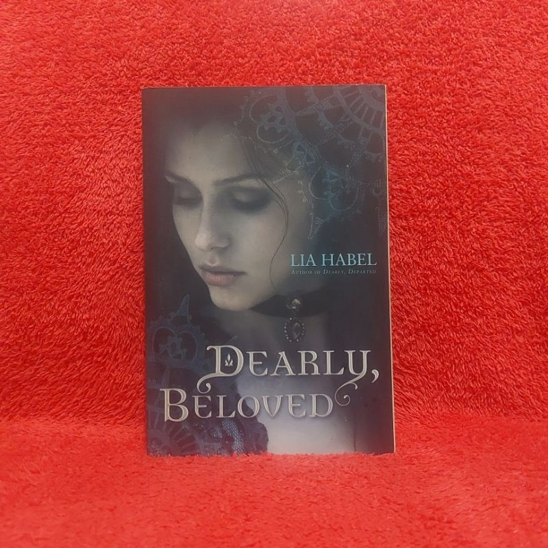 Dearly Beloved By Lia Habel Pb Shopee Philippines 