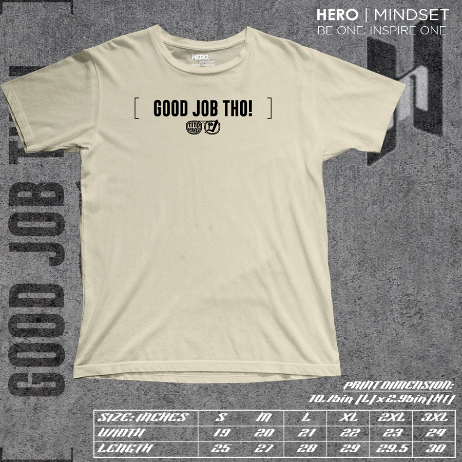 GOOD JOB THO THE TITO MIKEE ESSENTIALS COLLECTION COLLAB SHIRT ROUND