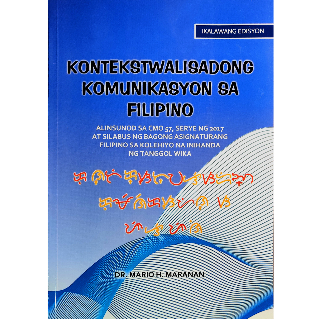 KONTEKSTWALISADONG KOMUNIKASYON SA FILIPINO Ikalawang Edisyon (2nd ...