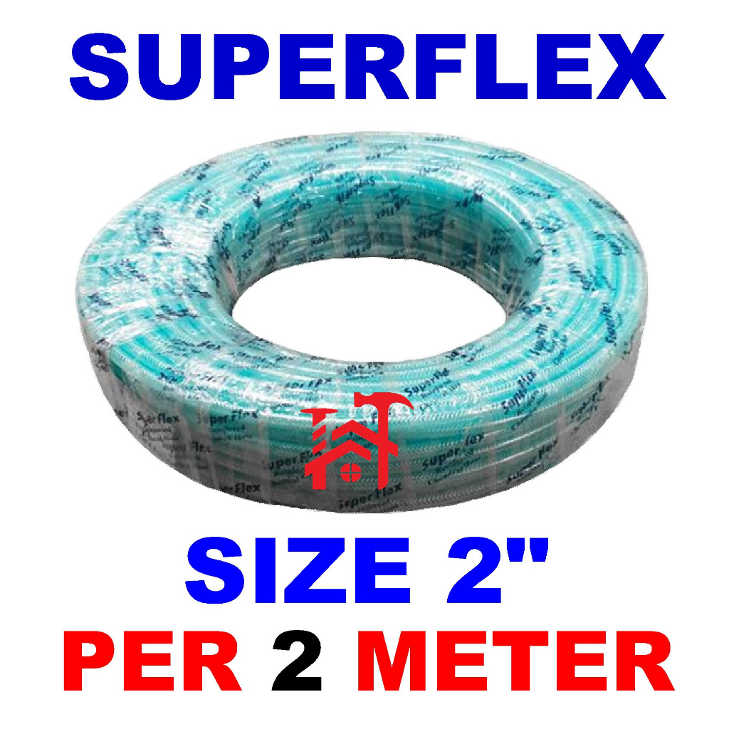 SUPERFLEX HOSE BRAIDED HEAVY DUTY SIZE 2" Shopee Philippines