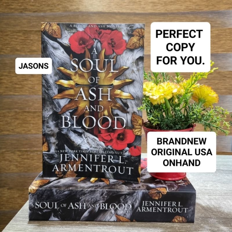 A Soul Of Ash And Blood By Jennifer L. Armentrout A Blood And Ash ...