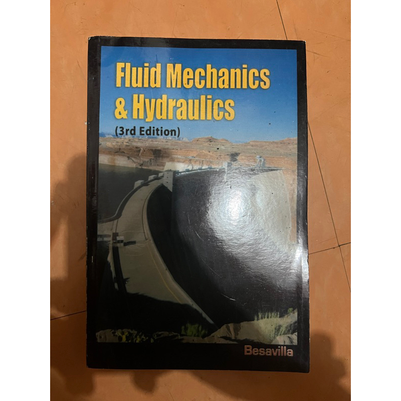 Fluid Mechanics and Hydraulics 3rd Edition by Besavilla Shopee