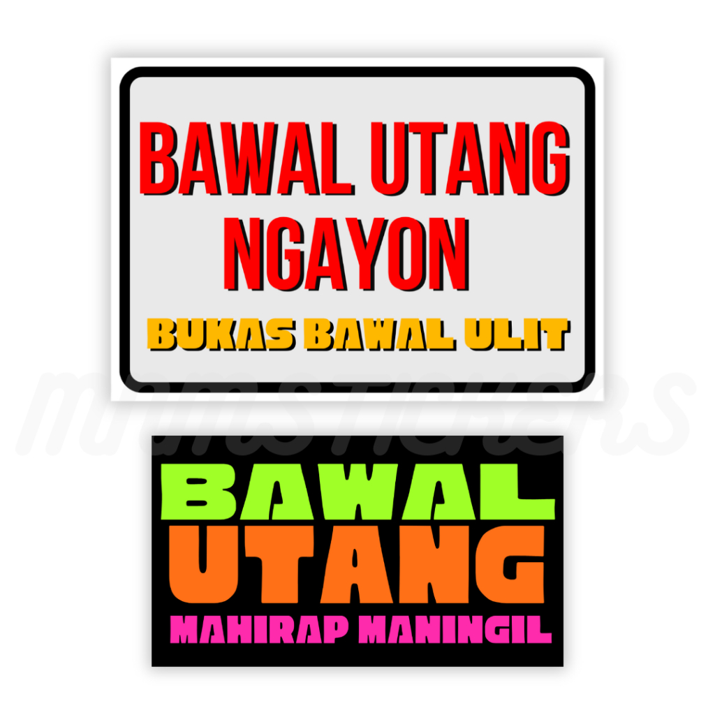 Bawal Utang Signages A4 Size Waterproof Sticker Laminated Pvc