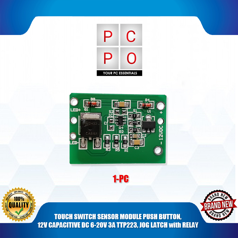 TOUCH SWITCH SENSOR MODULE PUSH BUTTON, 12V CAPACITIVE DC 6-20V 3A ...