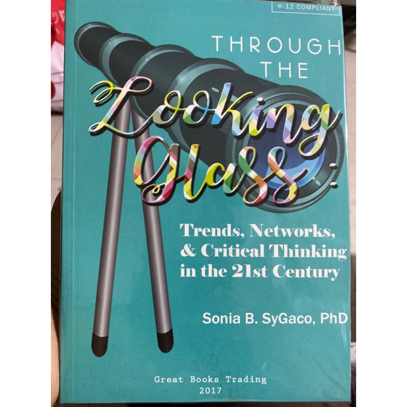 Through The Looking Glass Trends Networks & Critical Thinking In The ...