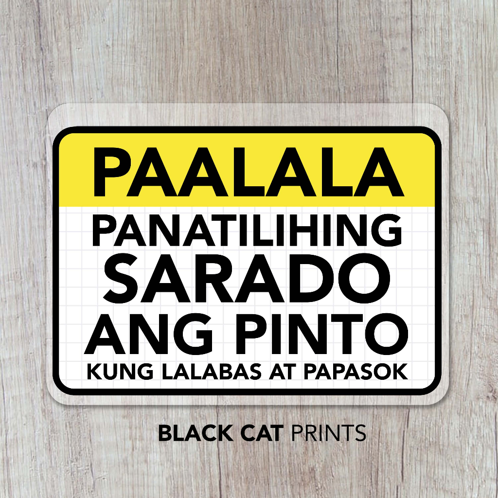Panatilihing Sarado Ang Gate Pinto Sign Laminated Signage Sign Board Shopee Philippines 0246