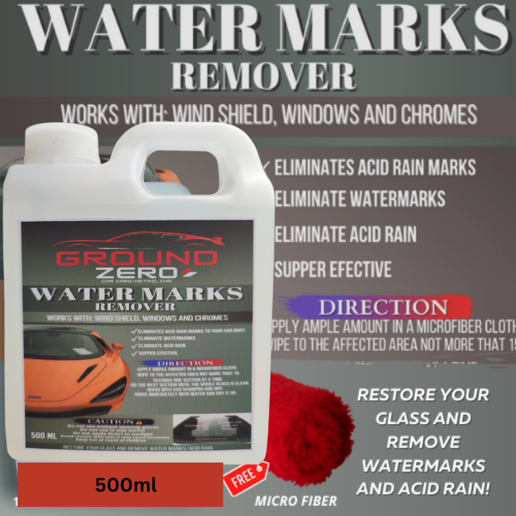 Ground Zero Water marks remover(acid rain remover) 500ML Shopee