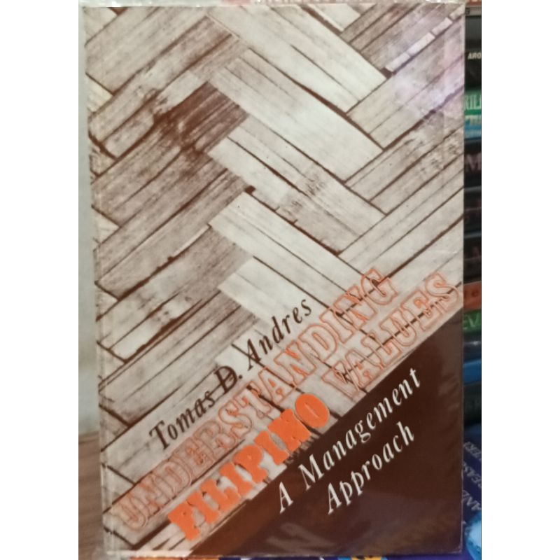 UNDERSTANDING FILIPINO VALUES A MANAGEMENT APPROACH WRITTEN THOMAS D ...