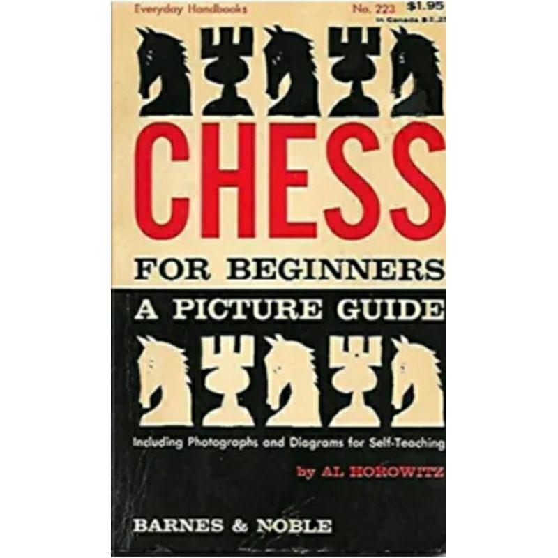 CHESS FOR BEGINNERS:A PICTURE GUIDE(Everyday Handbook)by:Barnes and ...
